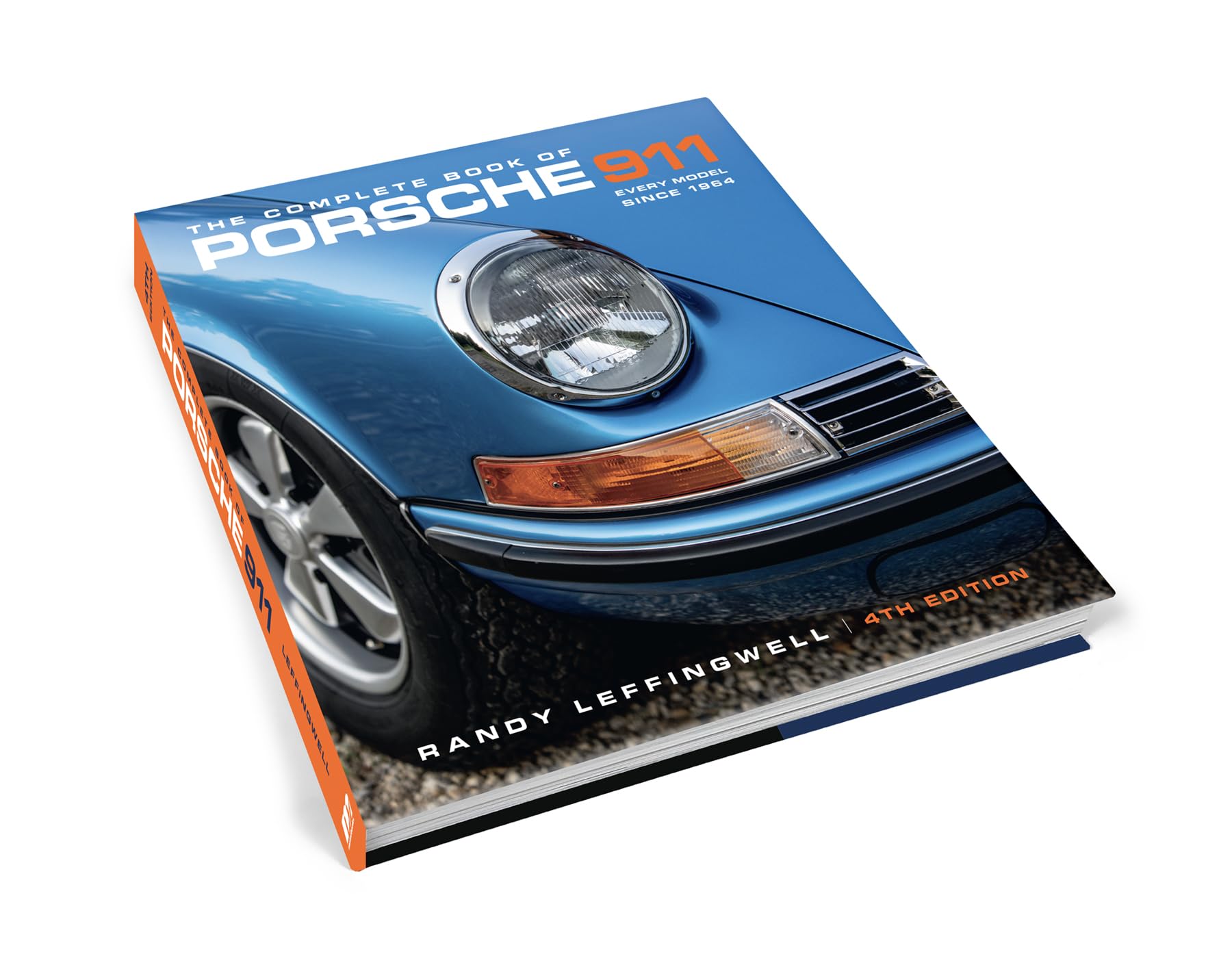 The Complete Book of Porsche 911: Every Model Since 1964