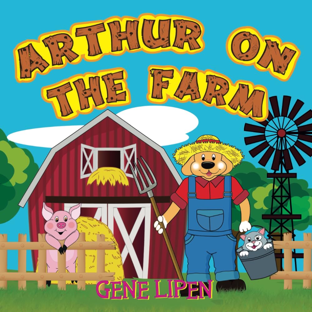 Arthur on the Farm (Kids Books for Young Explorers)