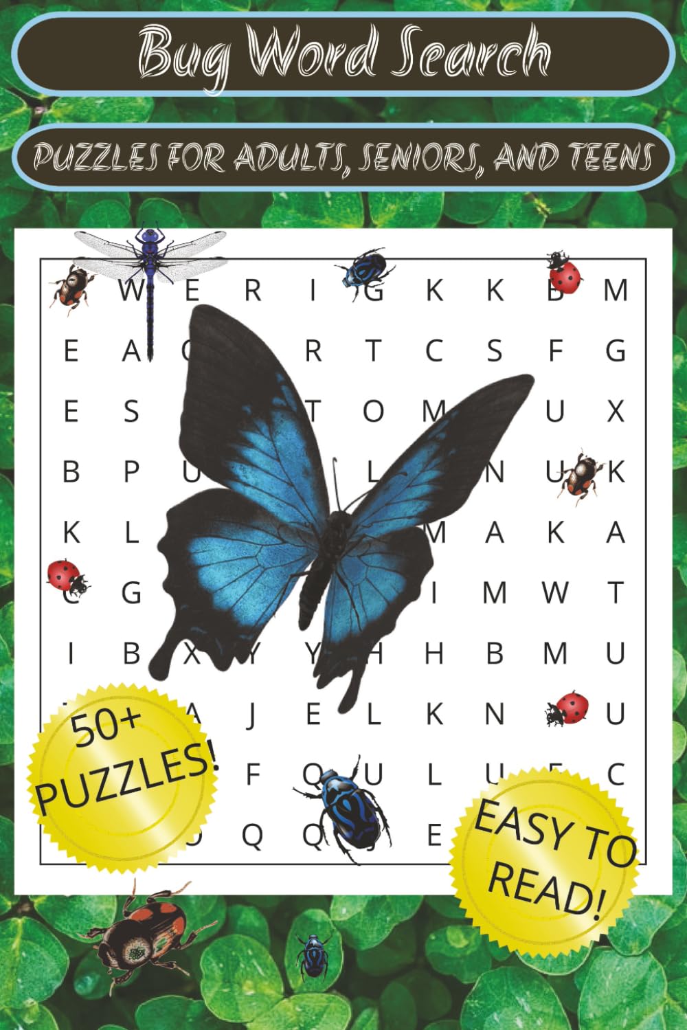 Bug Word Search: Word Searches With Easy To Read Print About Insects, Arachnids, Myriapods, and More! |6x9 inches, 110 pages|50+ puzzles