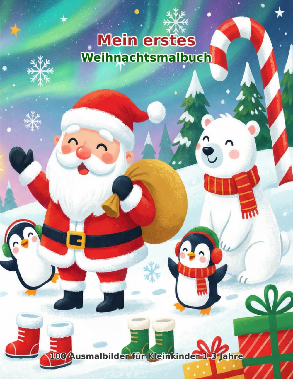 Mein erstes Weihnachtsmalbuch: 100 Ausmalbilder für Kleinkinder 1-3 Jahre