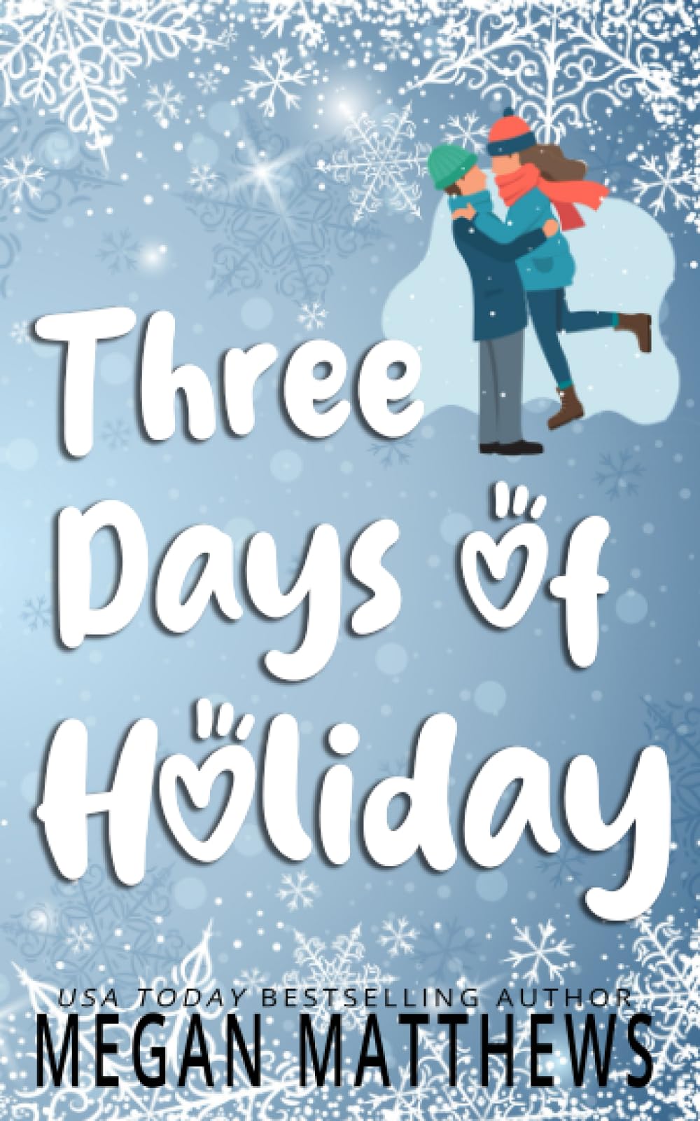 Three Days of Holiday (Pelican Bay Orchards)