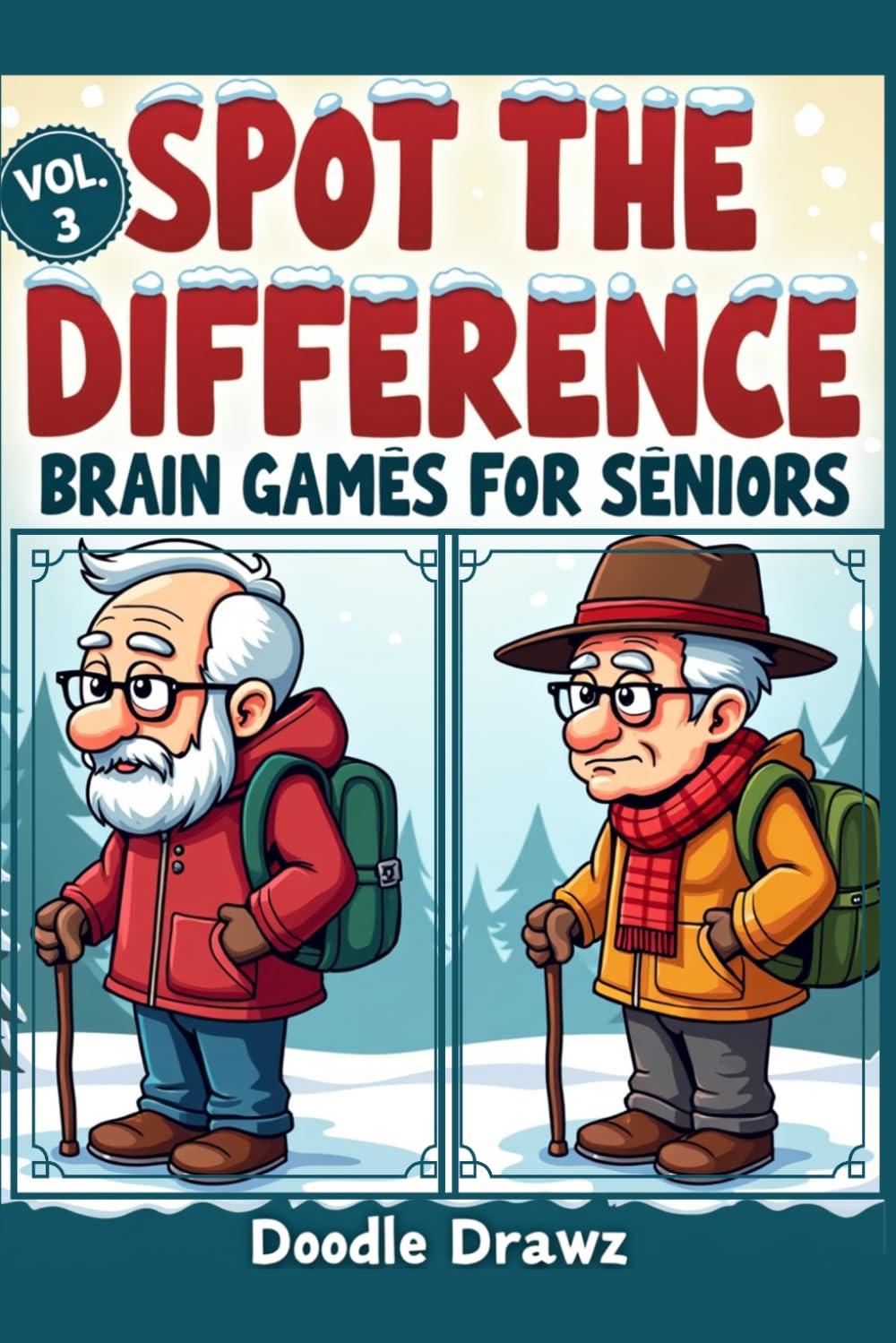 Spot the Difference - Brain Games for Seniors - Vol.3 Large Print: Fall, Winter & Christmas - Picture Puzzles for Memory Improvement, Cognitive ... Activities & Brain Games for Seniors)