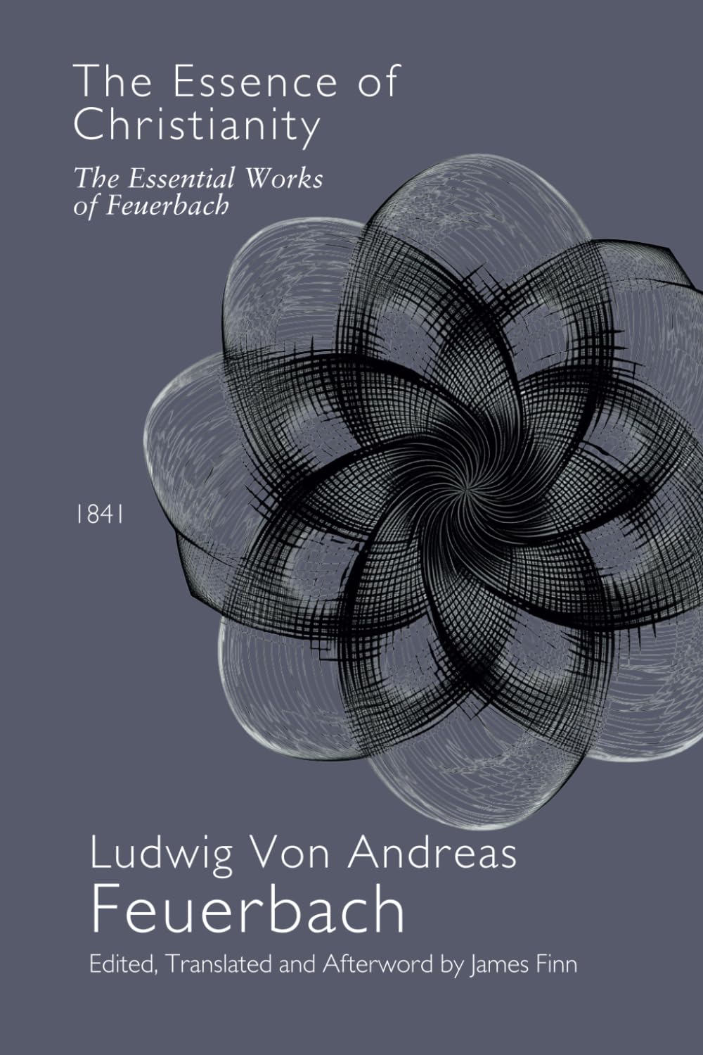 The Essence of Christianity: A New Translation
