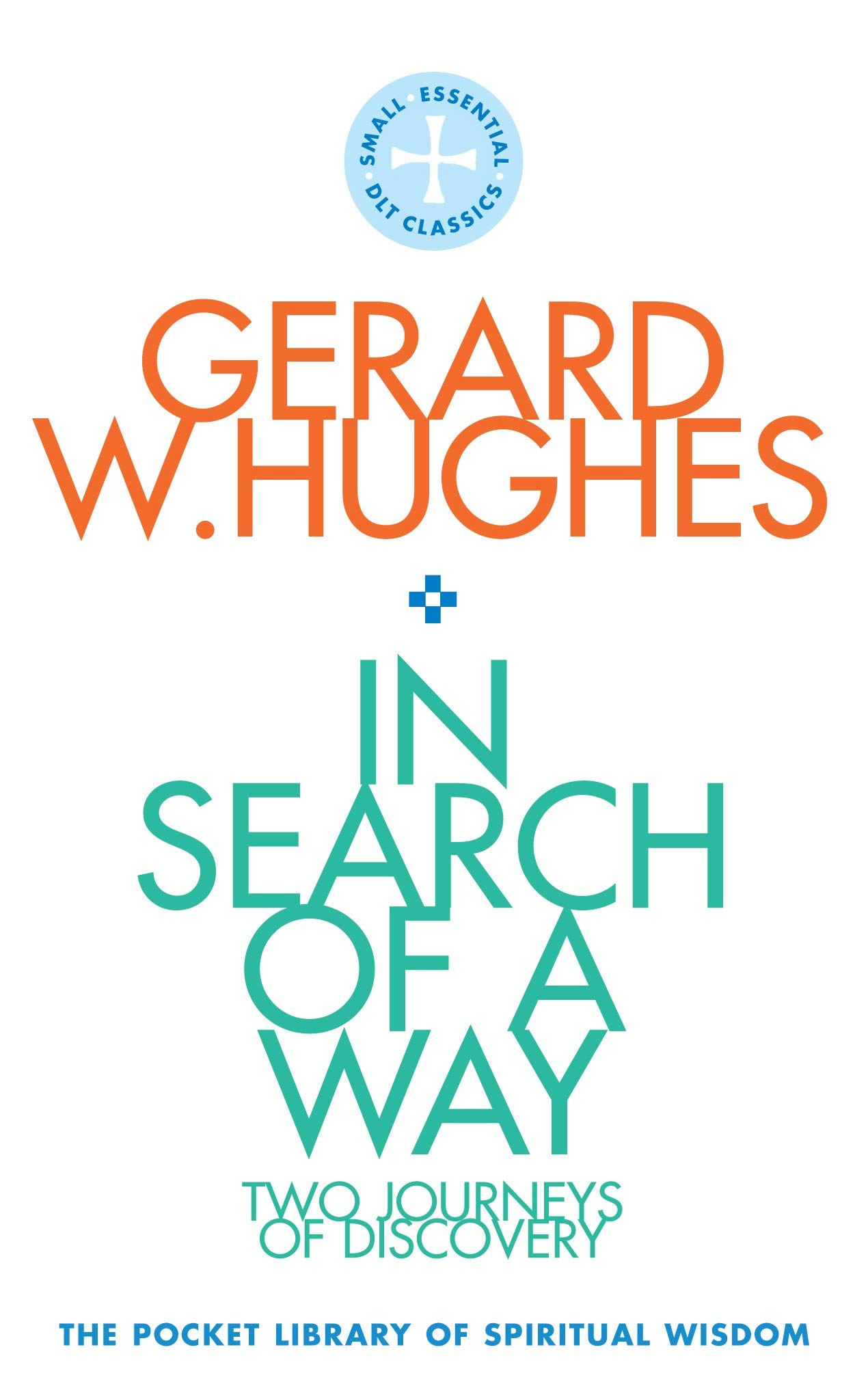 In Search of a Way: The Pocket Library of Spritual Wisdom.by Hughes New**