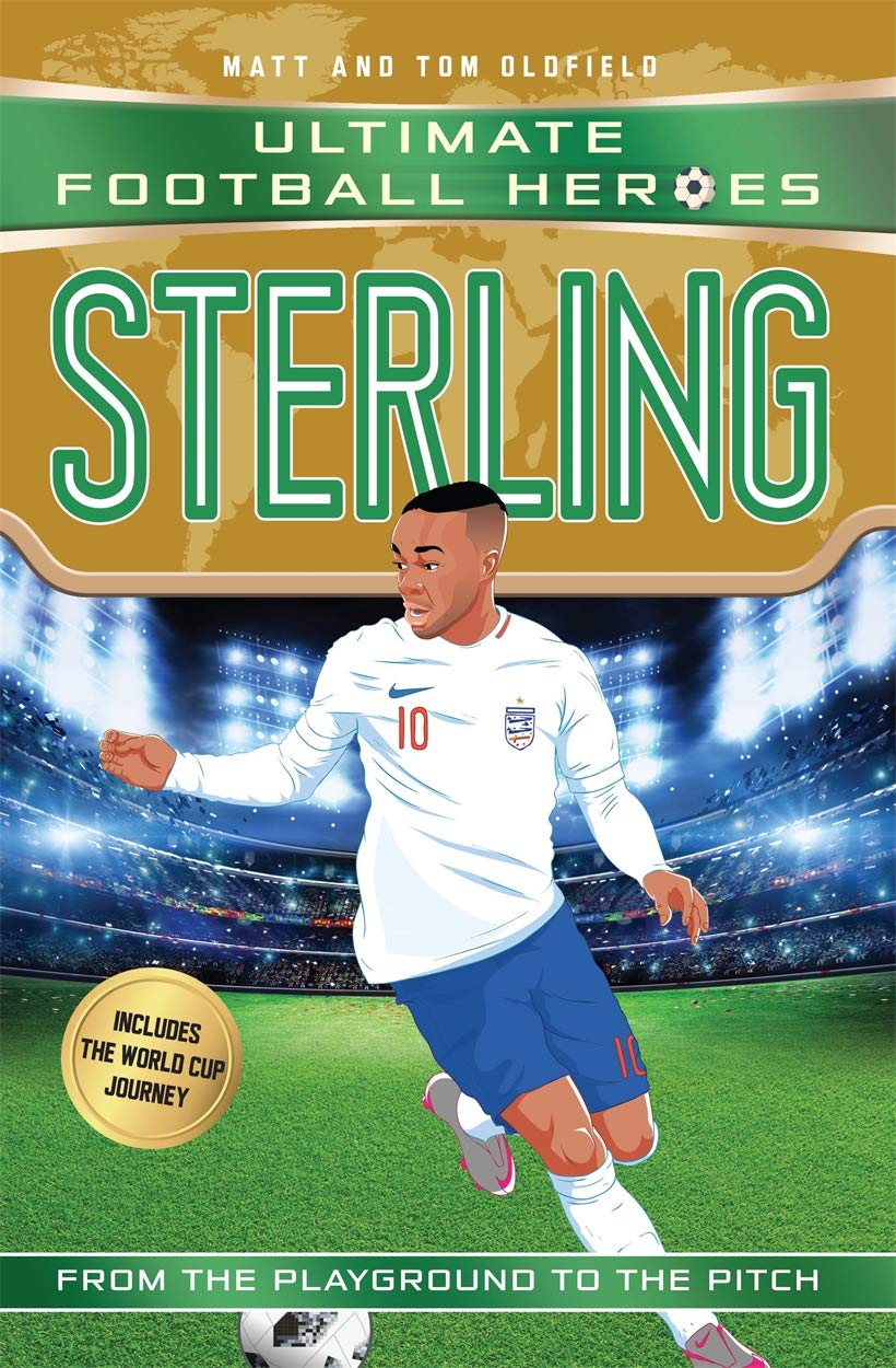 Sterling (Ultimate Football Heroes - the No. 1 football serie... - 9781789460537