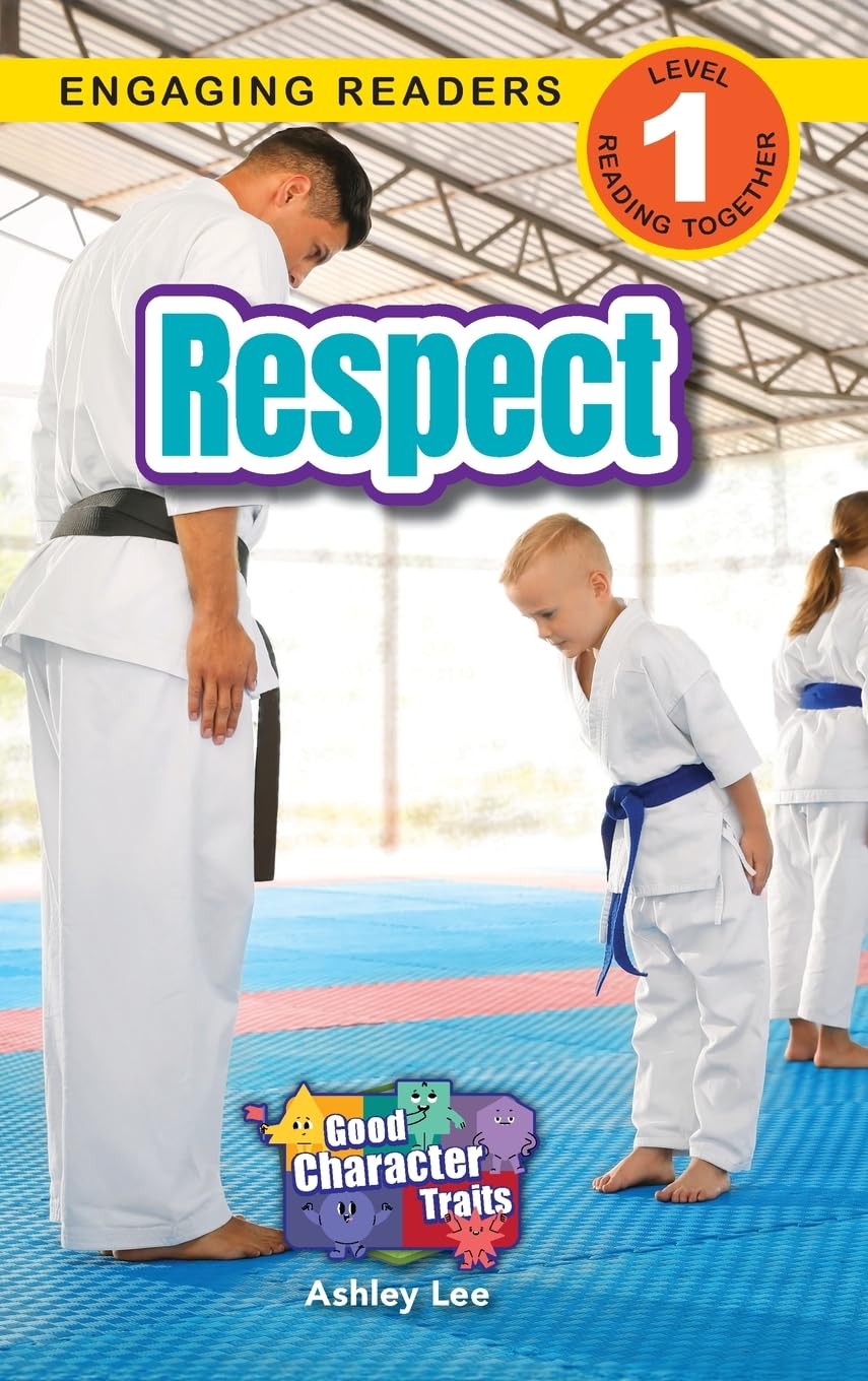 Respect: Good Character Traits (Engaging Readers, Level 1): 4