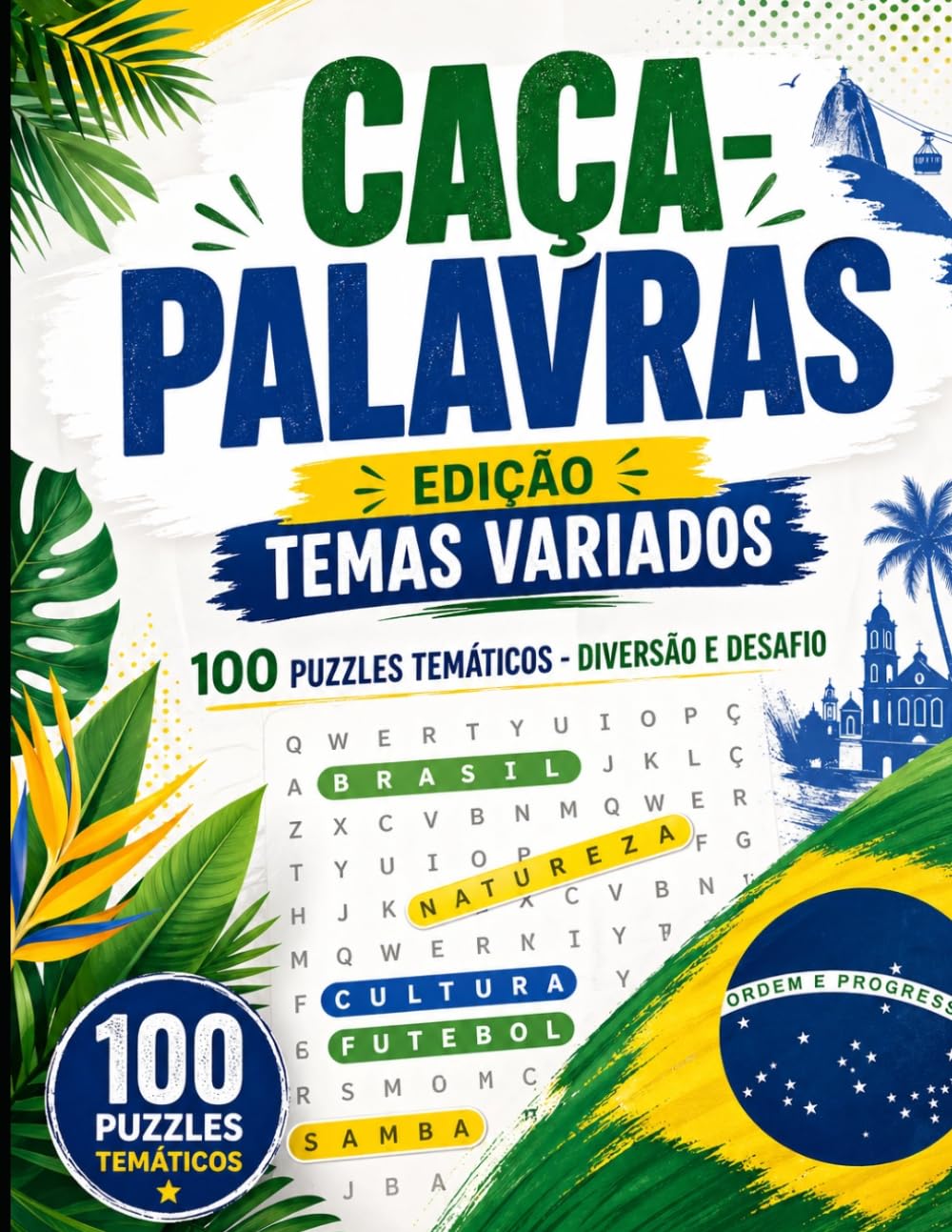 Caça-Palavras: Edição Temas Variados: 100 Puzzles Temáticos em Português do Brasil - Diversão, Desafio e Treino Mental para Adultos e Idosos