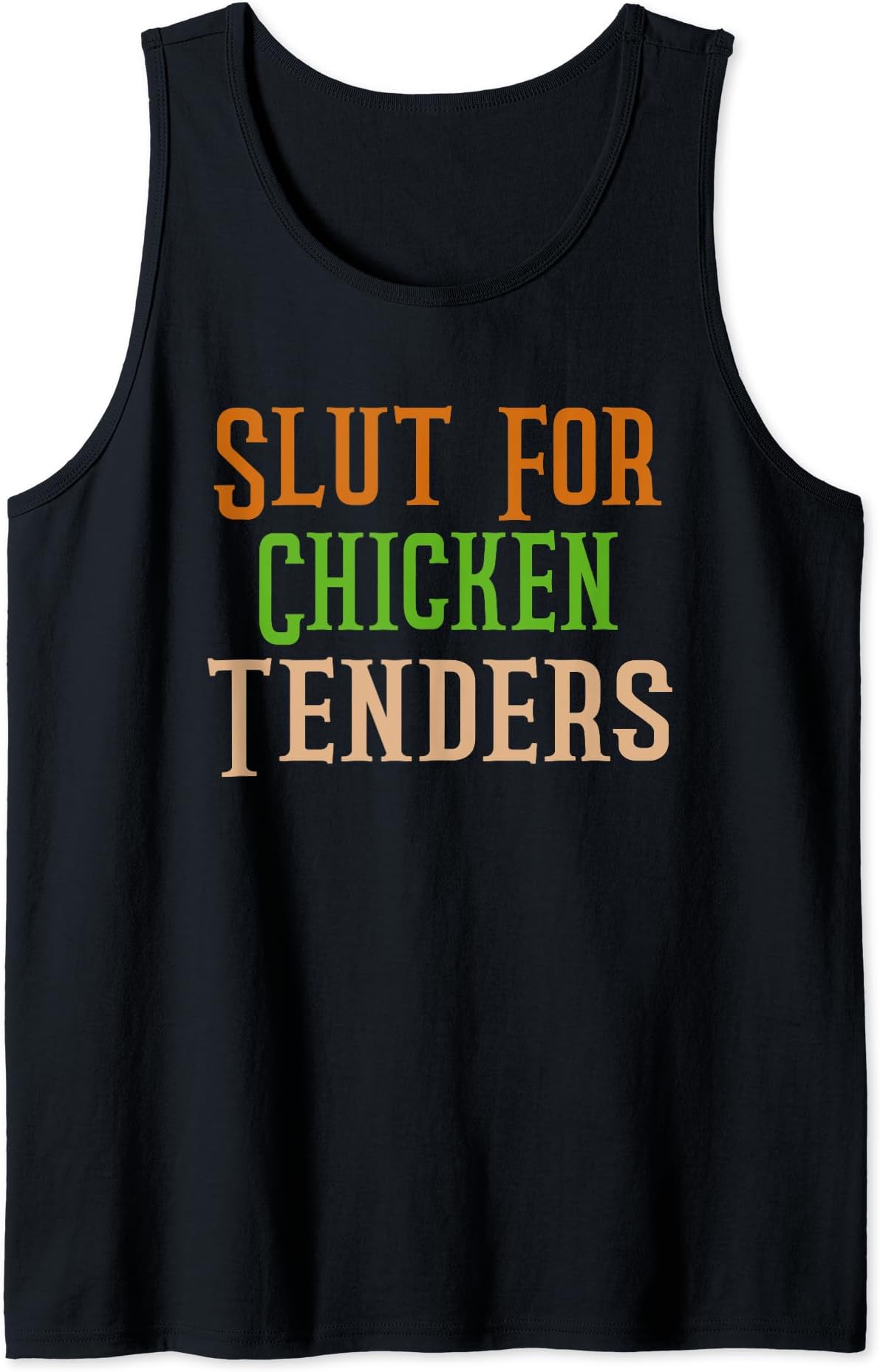 Funny Chicken Lover Farmer Life - Slut For Chicken Tenders Tank Top