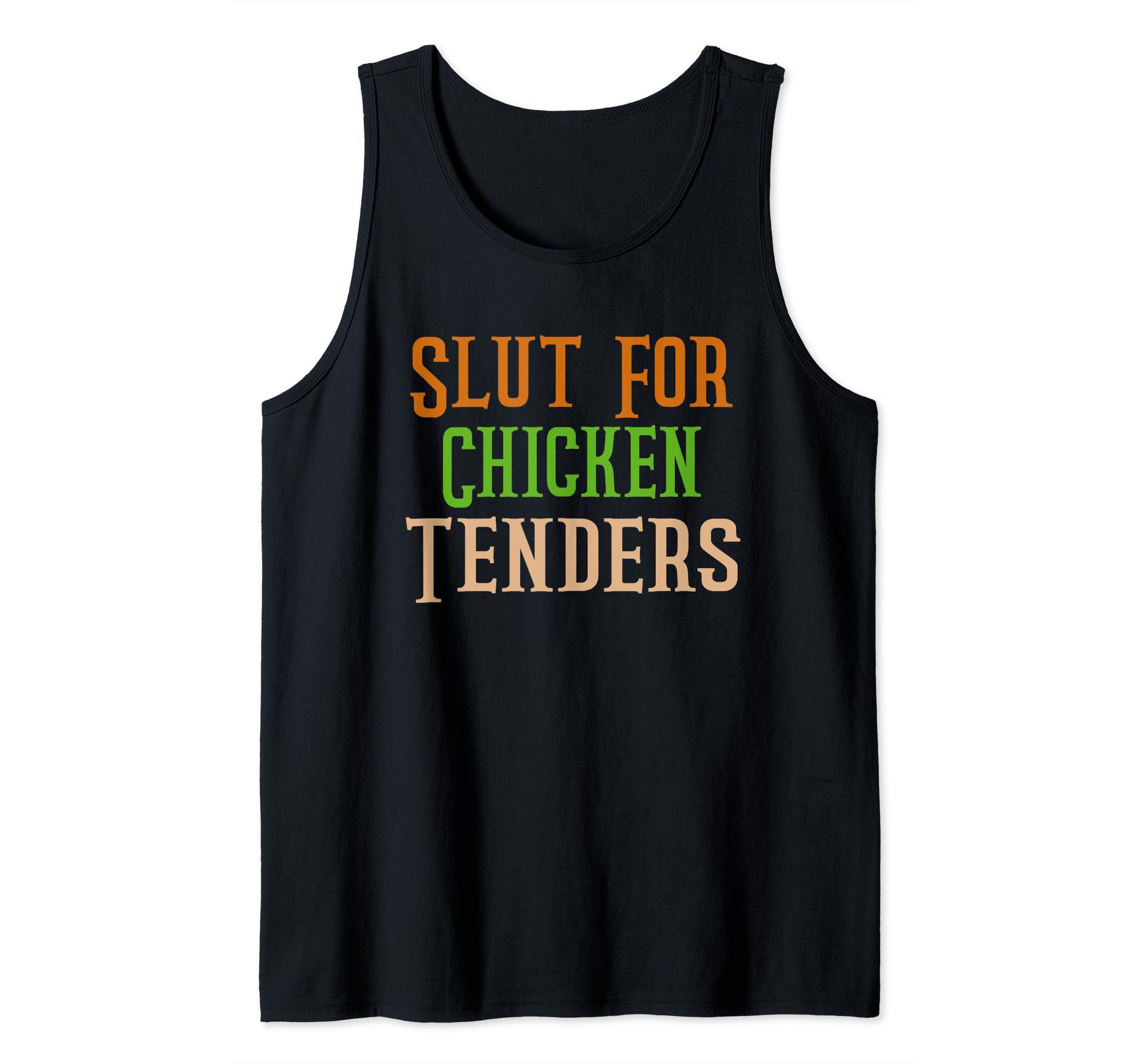 Funny Chicken Lover Farmer Life - Slut For Chicken Tenders Tank Top