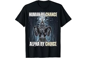 Human By Chance, Alpha By Choice: The Perfect Funny T-Shirt for Dog Lovers