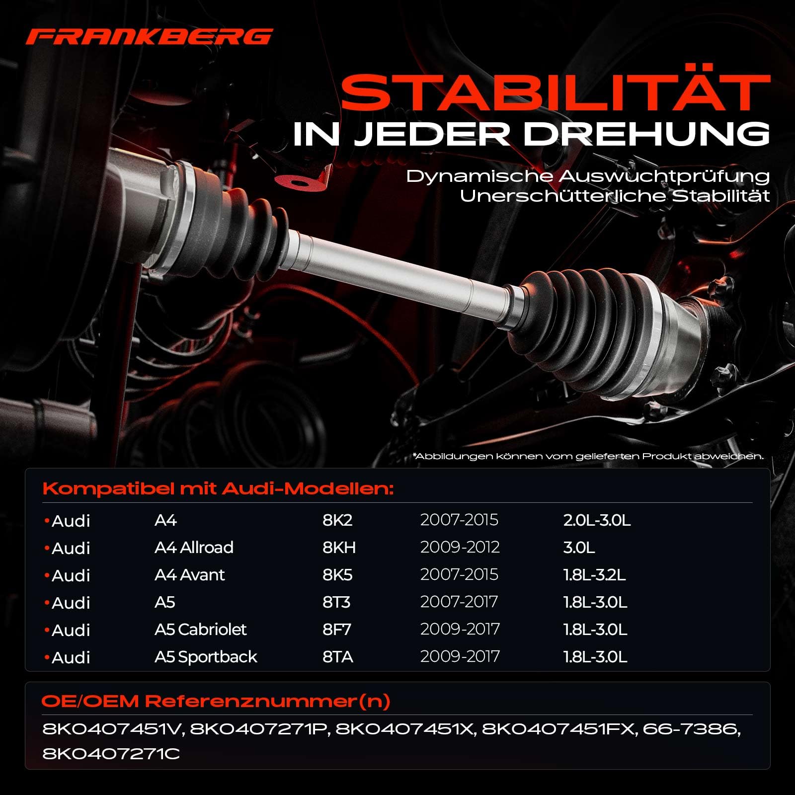 Frankberg Antriebswelle Vorderachse Kompatibel mit A4 8K2 A4 Allroad 8KH A4 Avant 8K5 A5 8T3 8F7 8TA 2007-2017 8K0407271P
