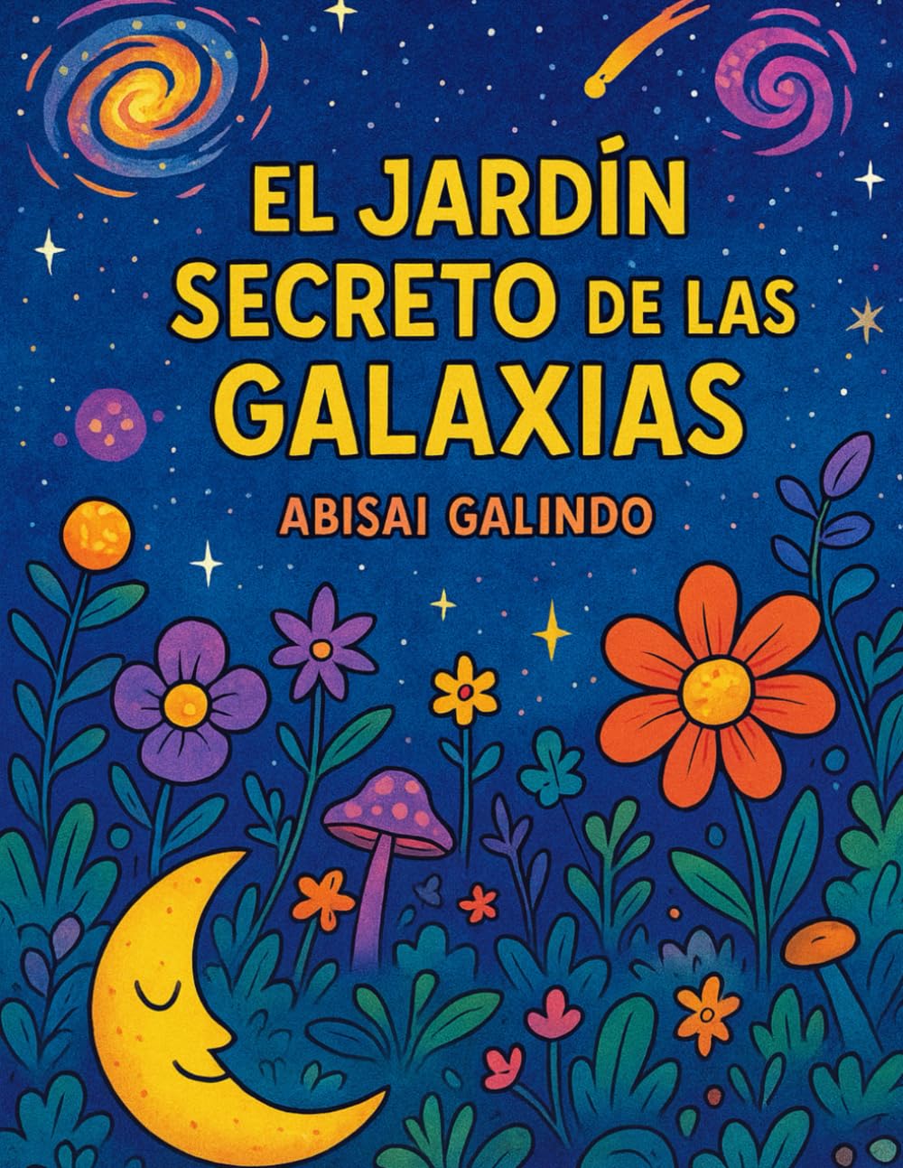 El Jardín Secreto de las Galaxias