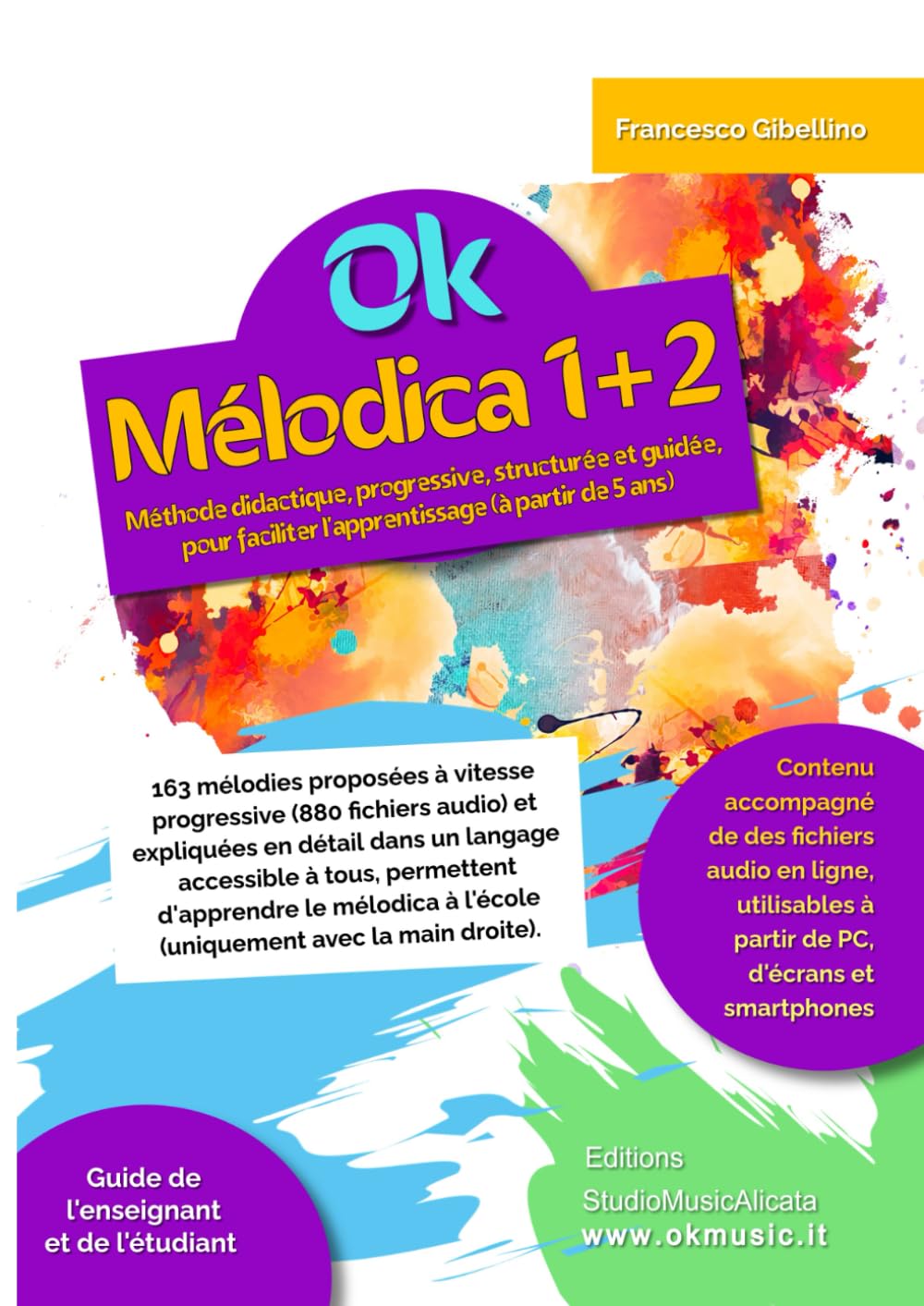 Ok Mélodica 1+2 volume unique: Méthode didactique, progressive, structurée et guidée, pour faciliter l'apprentissage (à partir de 5 ans). 163 mélodies proposées à vitesse progressive