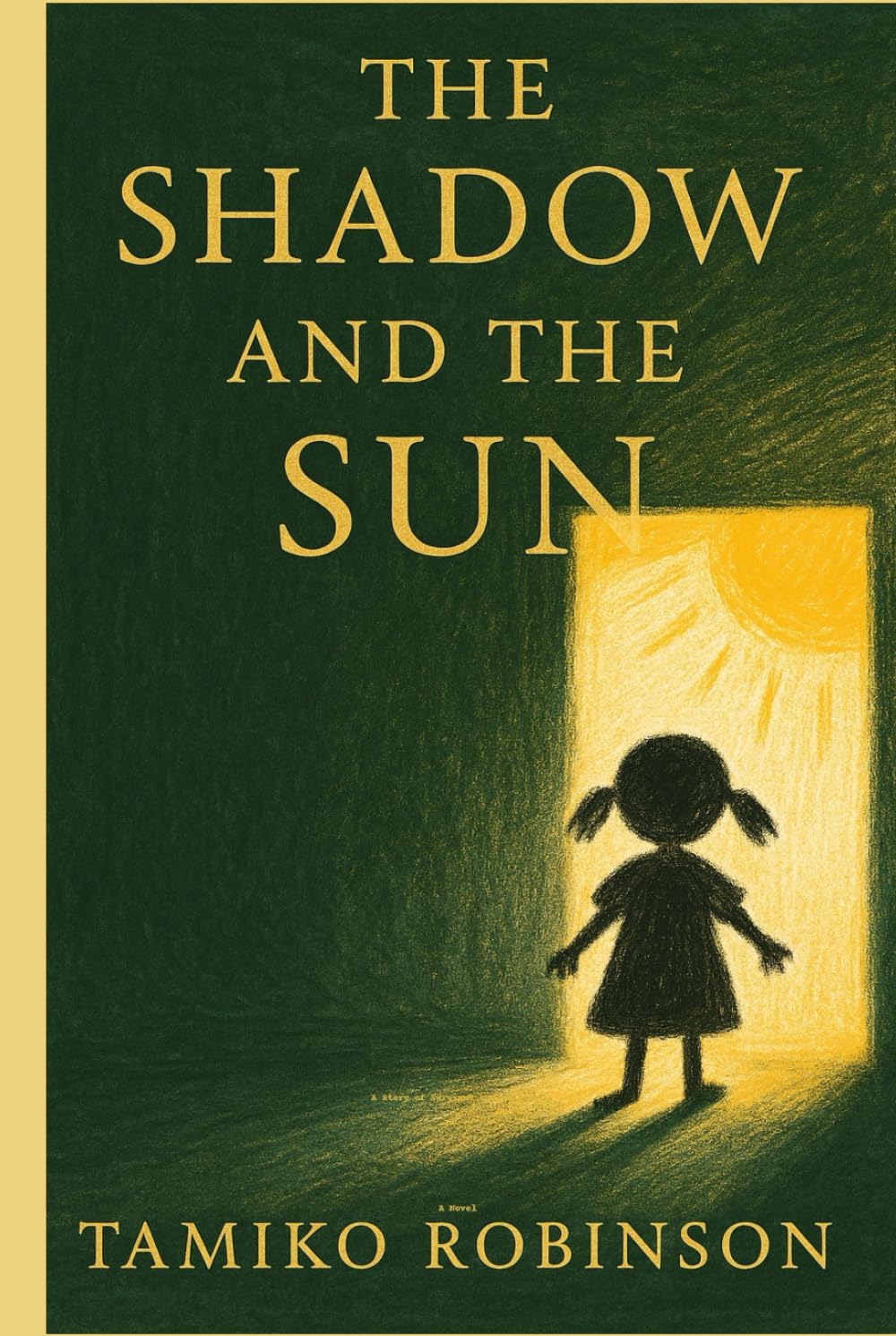 The Shadow and the Sun: A Story of Survival and Sunlight