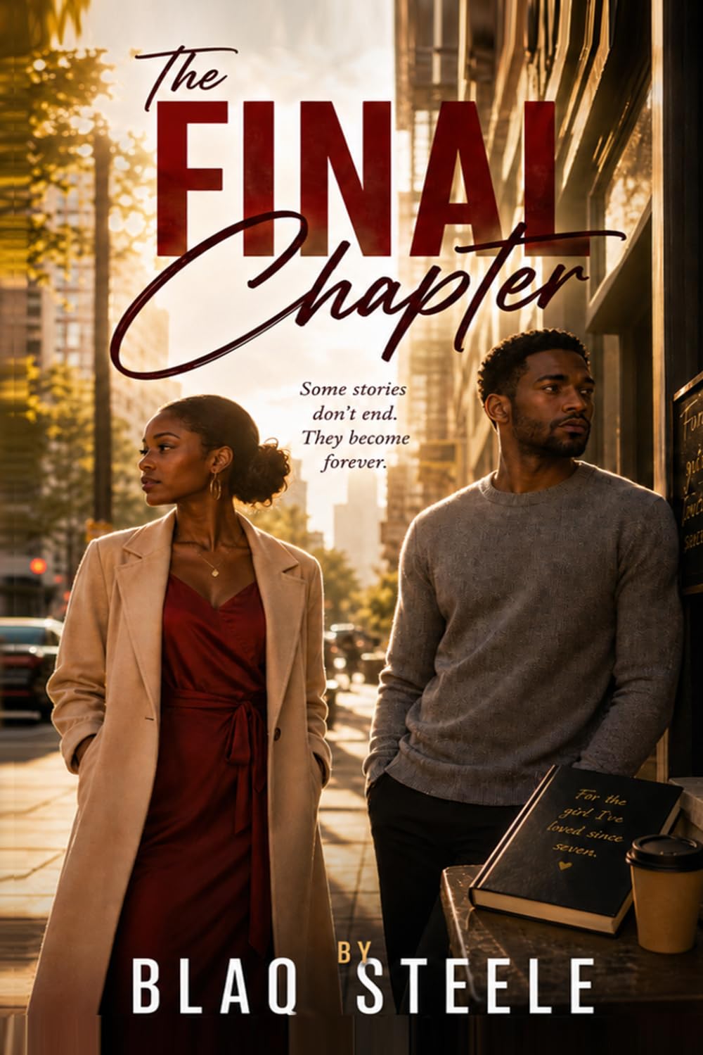 The Final Chapter: Some Stories Don’t End. They Become Forever.
