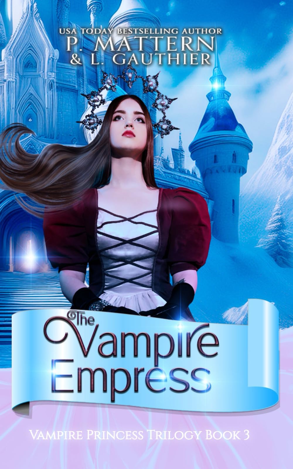 The Vampire Empress (Vampire Princess Series) (Vampire Princess Trilogy)