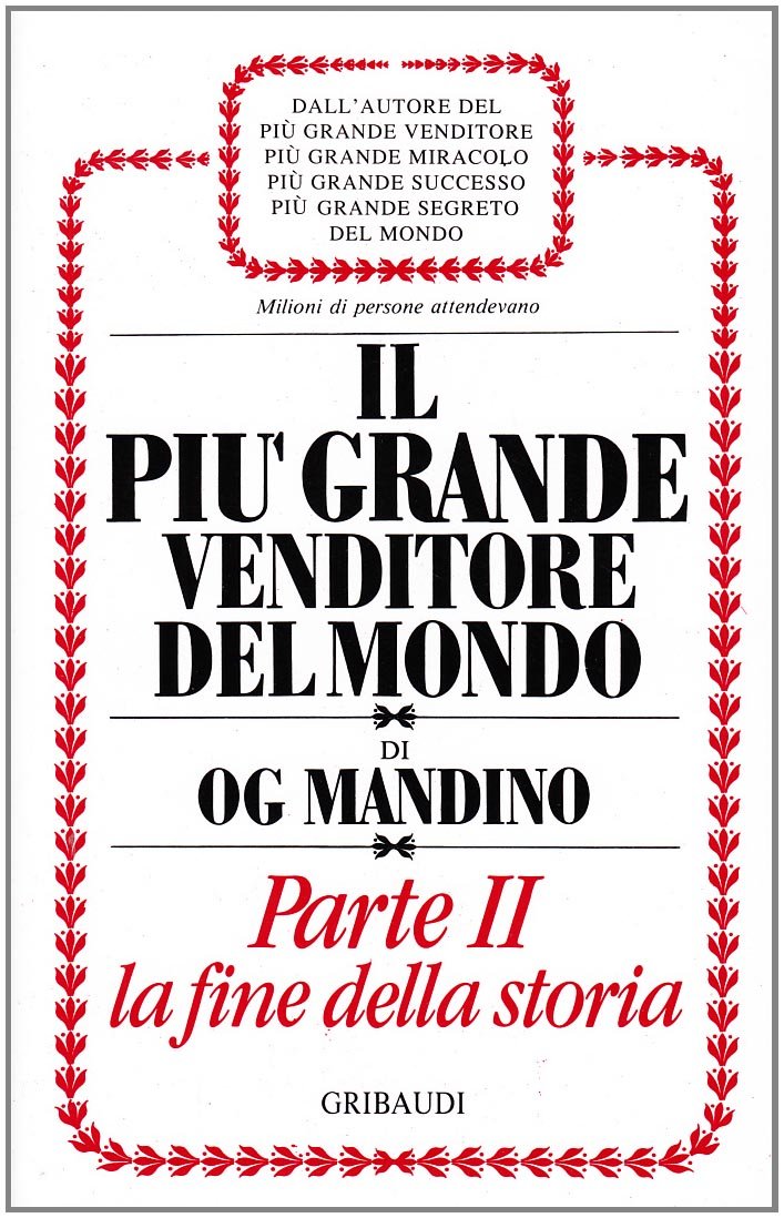 Il più grande venditore del mondo. La fine della storia