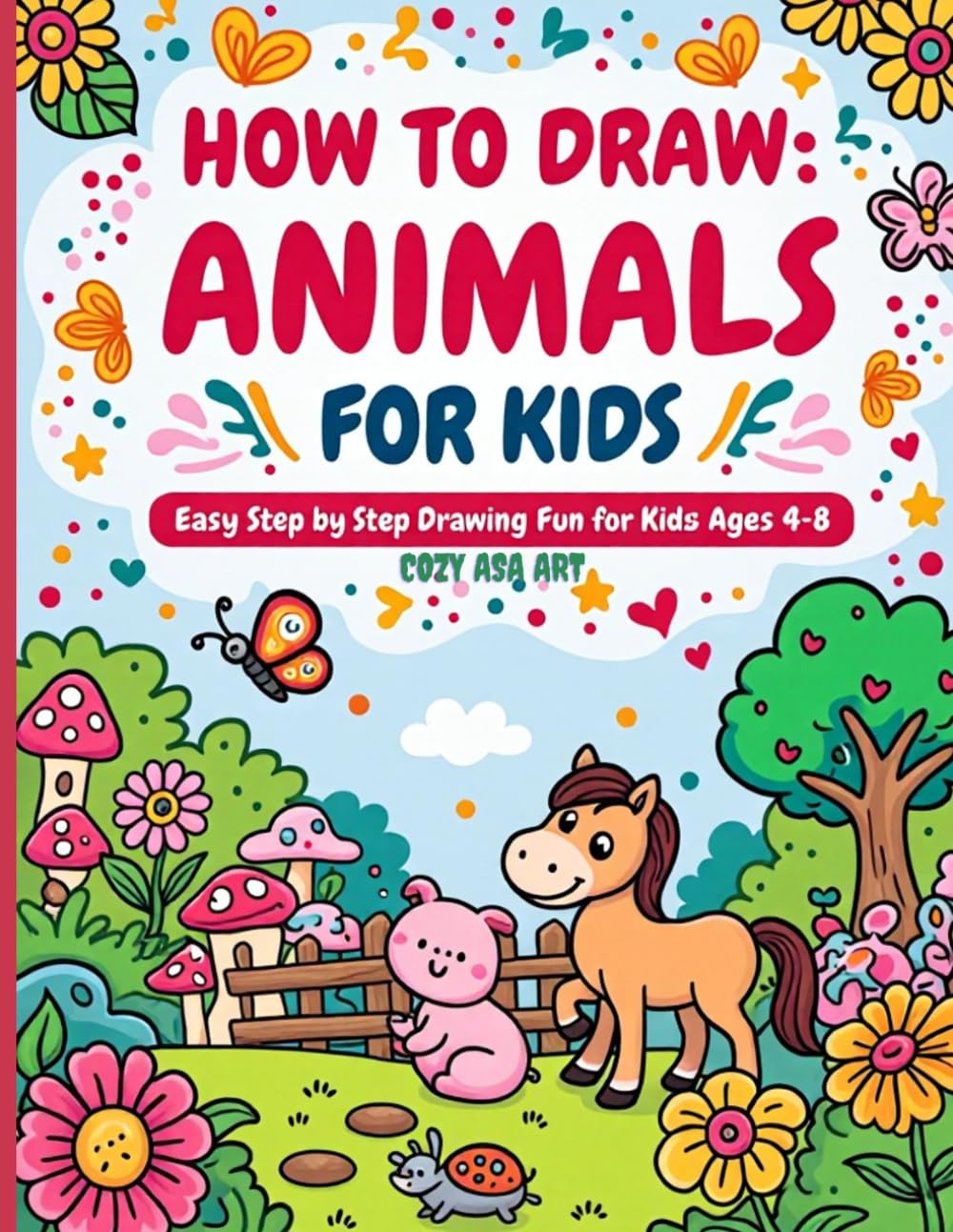 HOW TO DRAW ANIMALS FOR KIDS