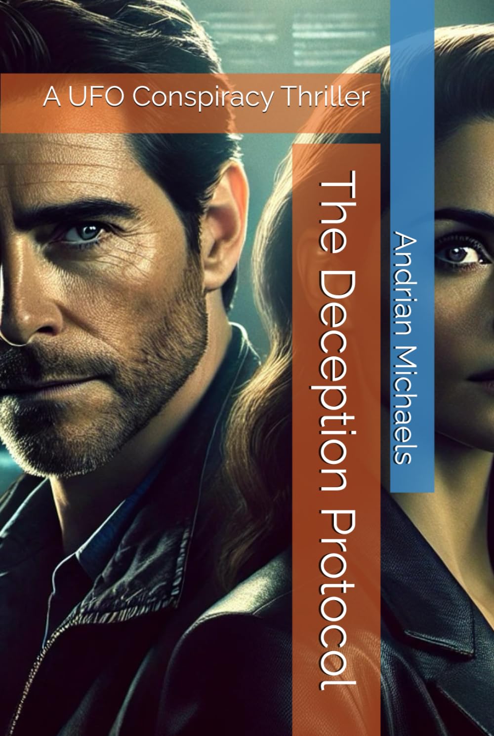 The Deception Protocol: A UFO Conspiracy Thriller