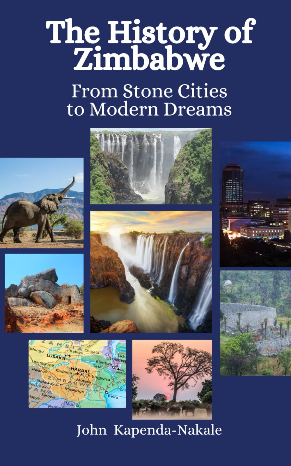 The History of Zimbabwe: From Stone Cities to Modern Dreams Paperback – 4 Dec. 2023