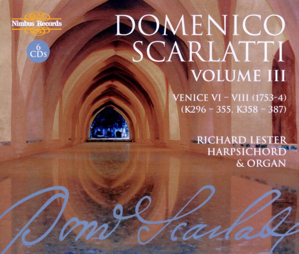 Domenico Scarlatti: The Complete Sonatas, Volume Three
