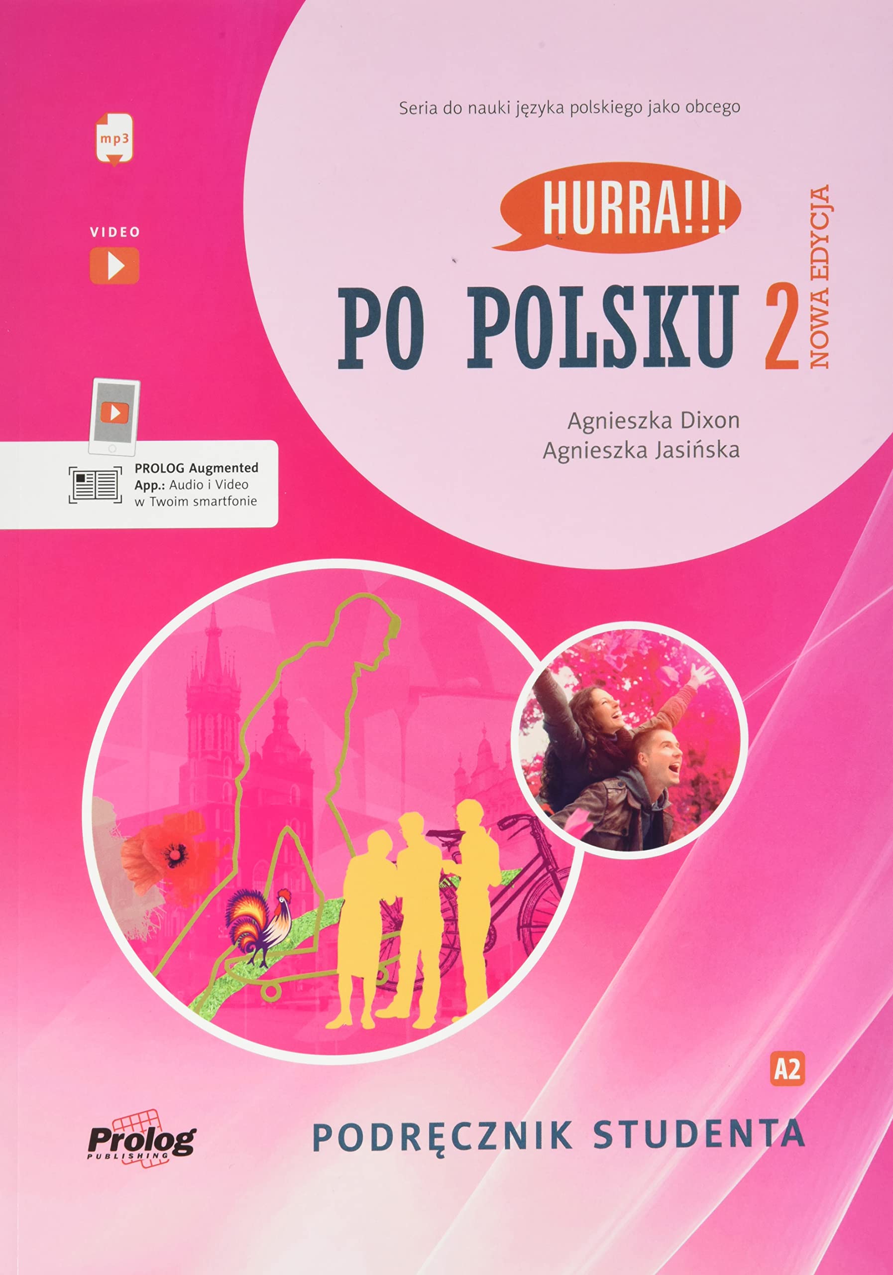 HURRA!!! PO POLSKU 2 Podrecznik Studenta. Nowa Edycja