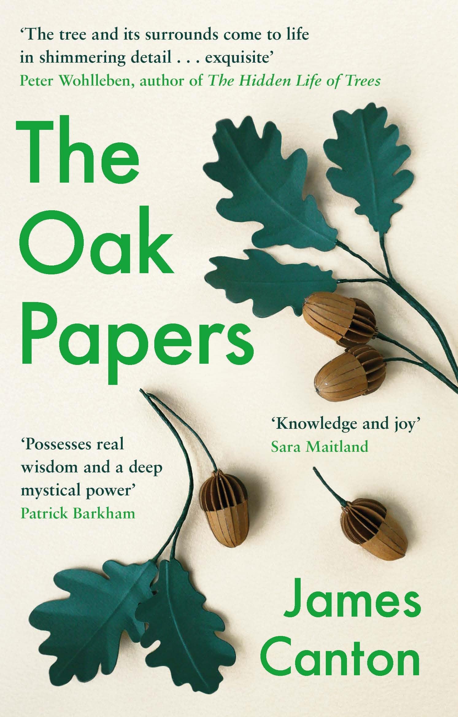 The Oak Papers by James Canton - 9781838851514