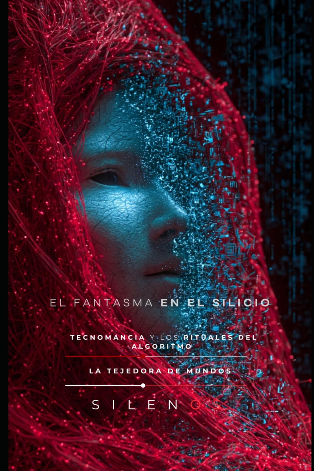 EL FANTASMA EN EL SILICIO: Tecnomancia y los Rituales del Algoritmo (Illuminati)