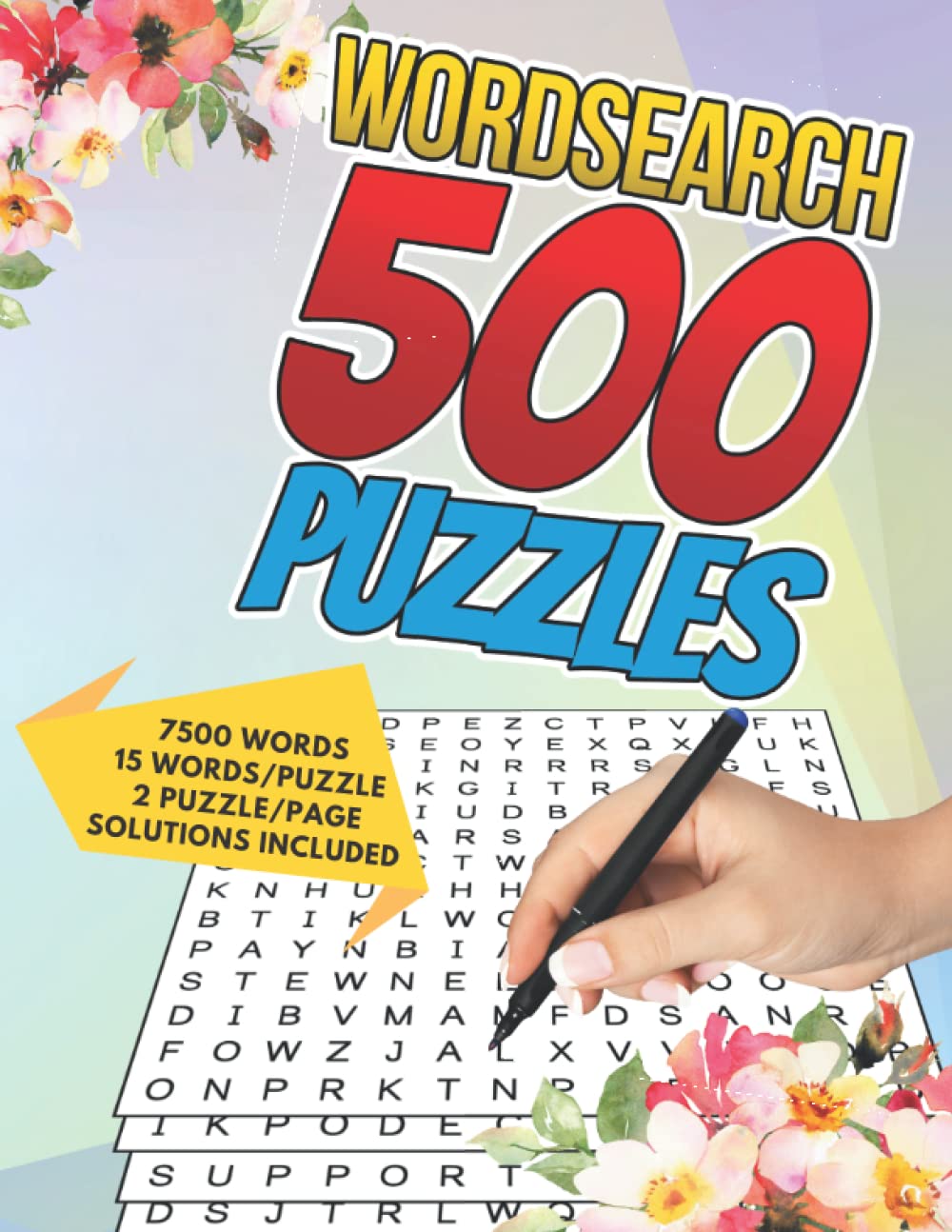 Wordsearch 500 Puzzles: The Big Book Of Wordsearch 500 Puzzles : Difficult Wordsearch Book For Adults ,Seniors, And Other Puzzle Fans : Helps To Improve Concentration