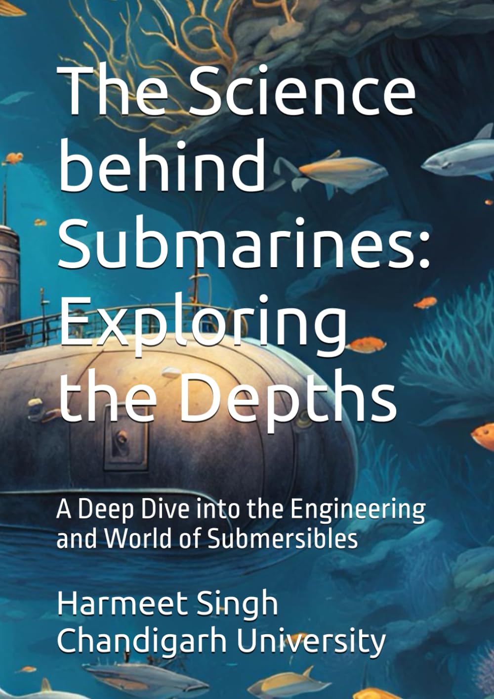 The Science behind Submarines: Exploring the Depths: A Deep Dive into the Engineering and World of Submersibles
