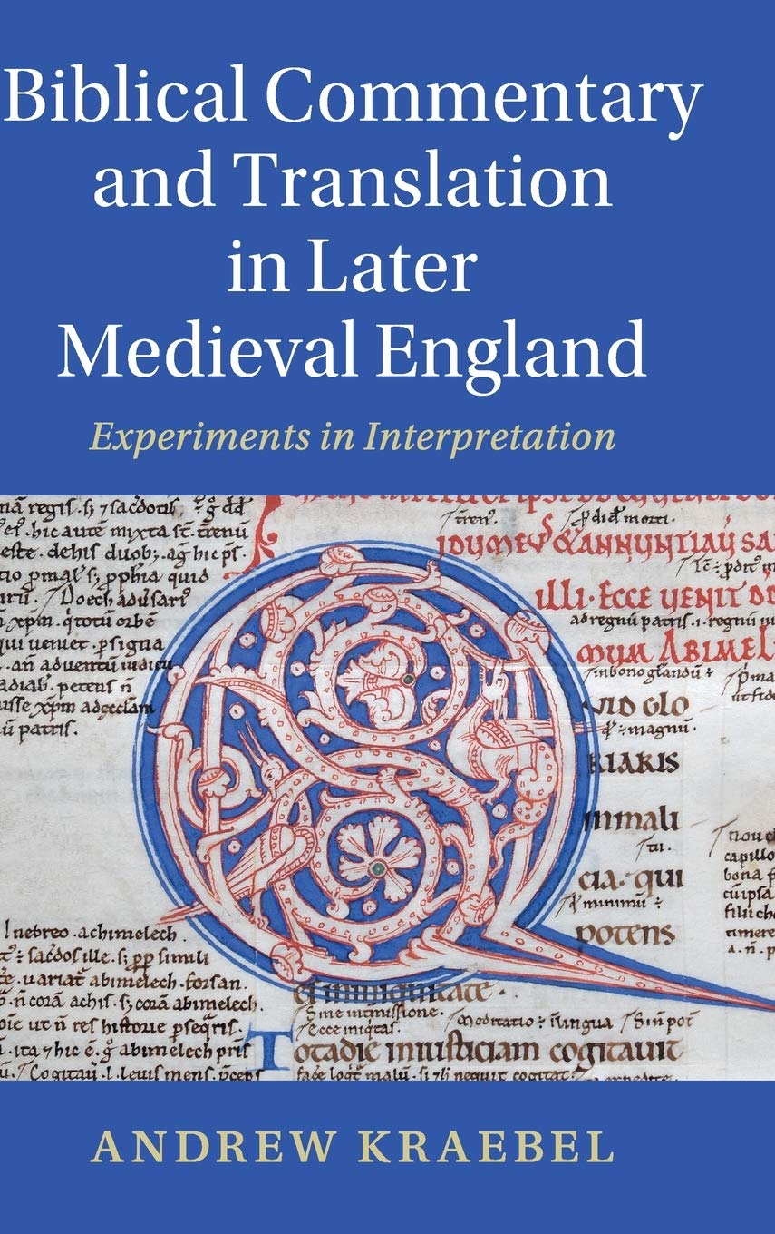 Biblical Commentary and Translation in Later Medieval England: E