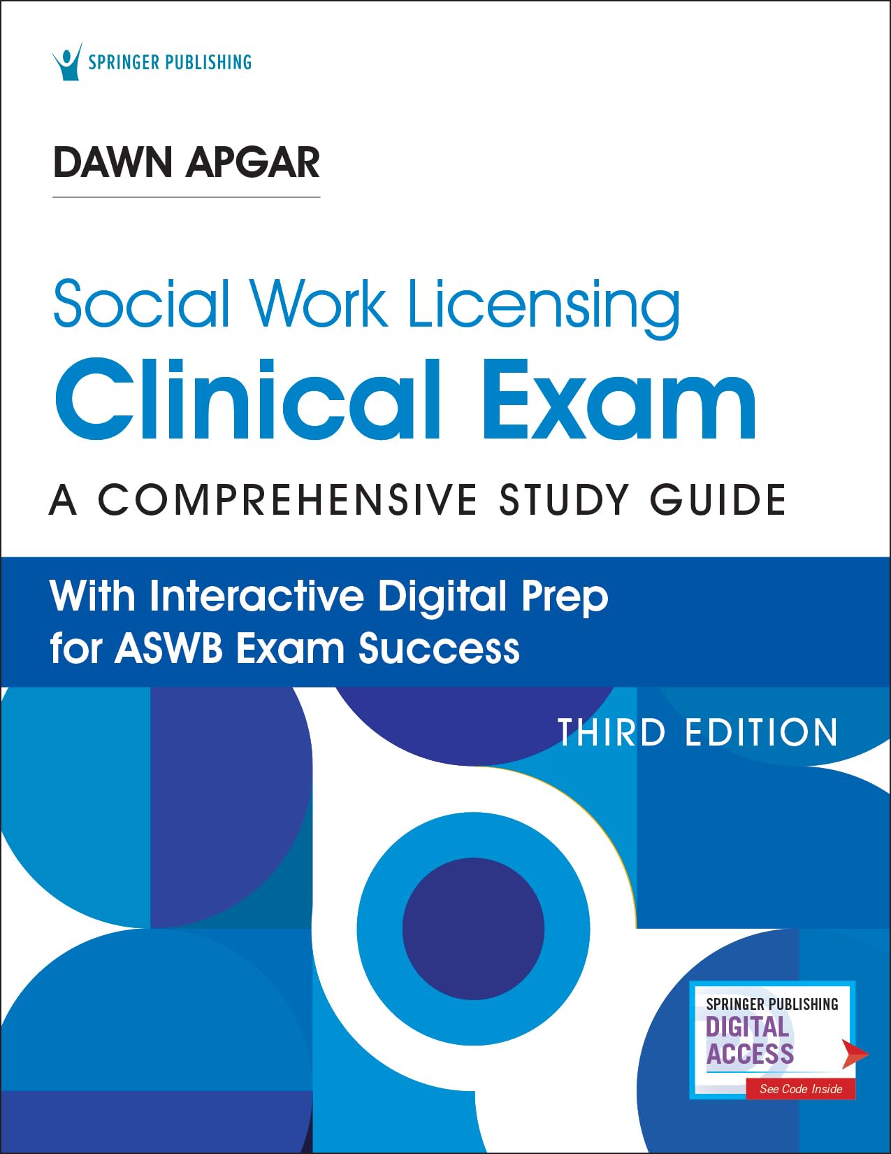 Social Work Licensing Clinical Exam Guide: Study Guide for ASWB Exam – Book + Online LCSW Exam Prep from Dawn Apgar, with Study Plan, Practice Test, and Online Study Community. 3rd Edition
