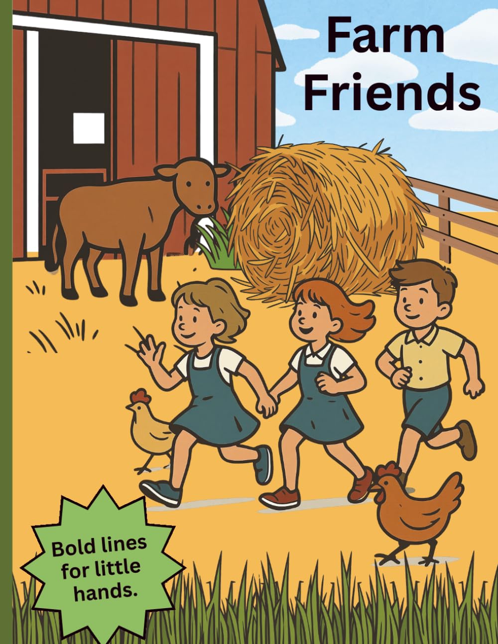 Farm Friends: Bold lines for little hands (Children's Coloring Books)