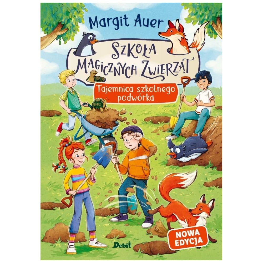 Szkoła magicznych zwierząt. Tajemnica szkolnego podwórka (nowa edycja, tom 2)