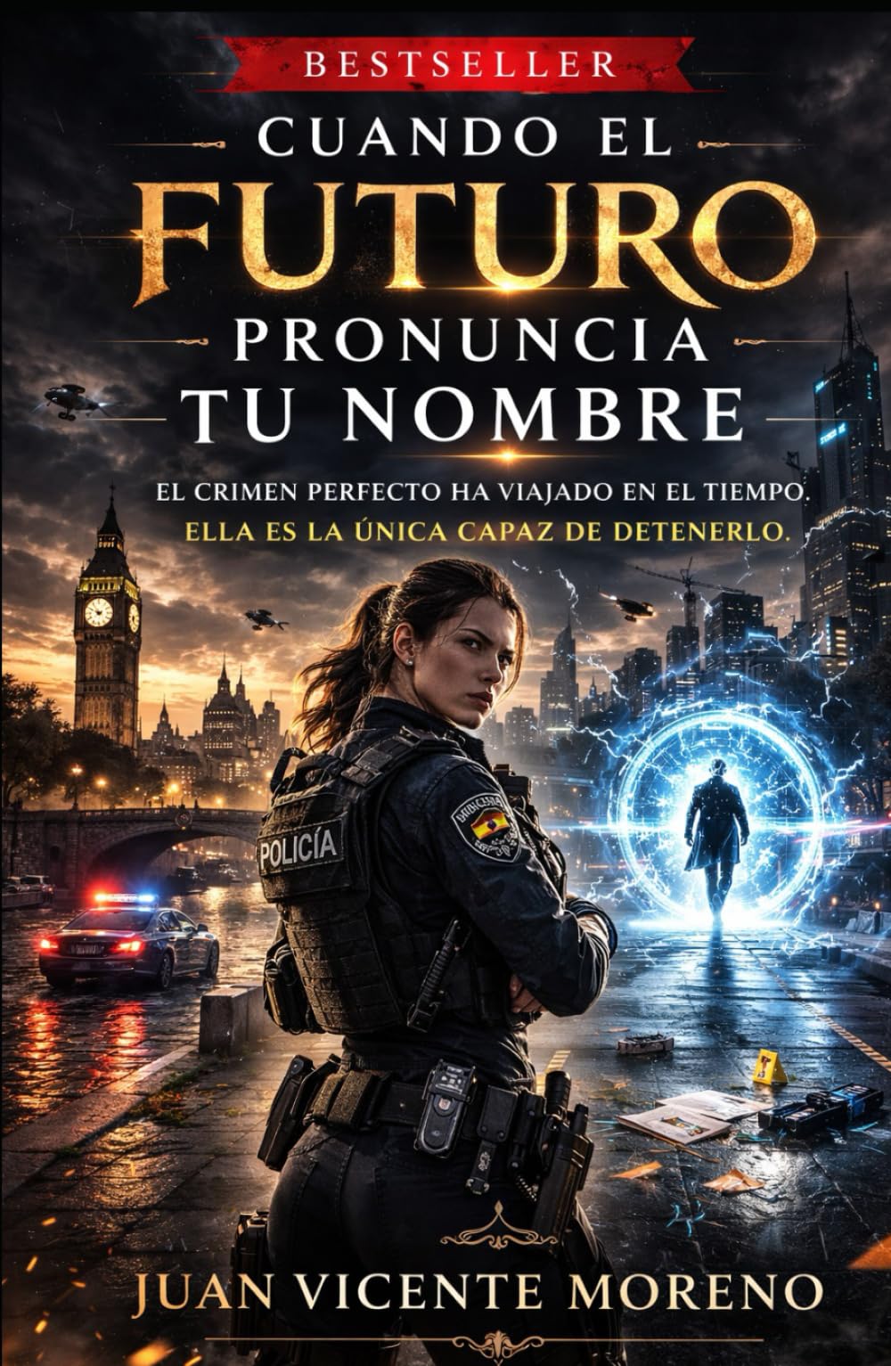 CUANDO EL FUTURO PRONUNCIA TU NOMBRE