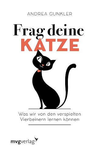 Frag deine Katze: Was wir von den verspielten Vierbeinern lernen können