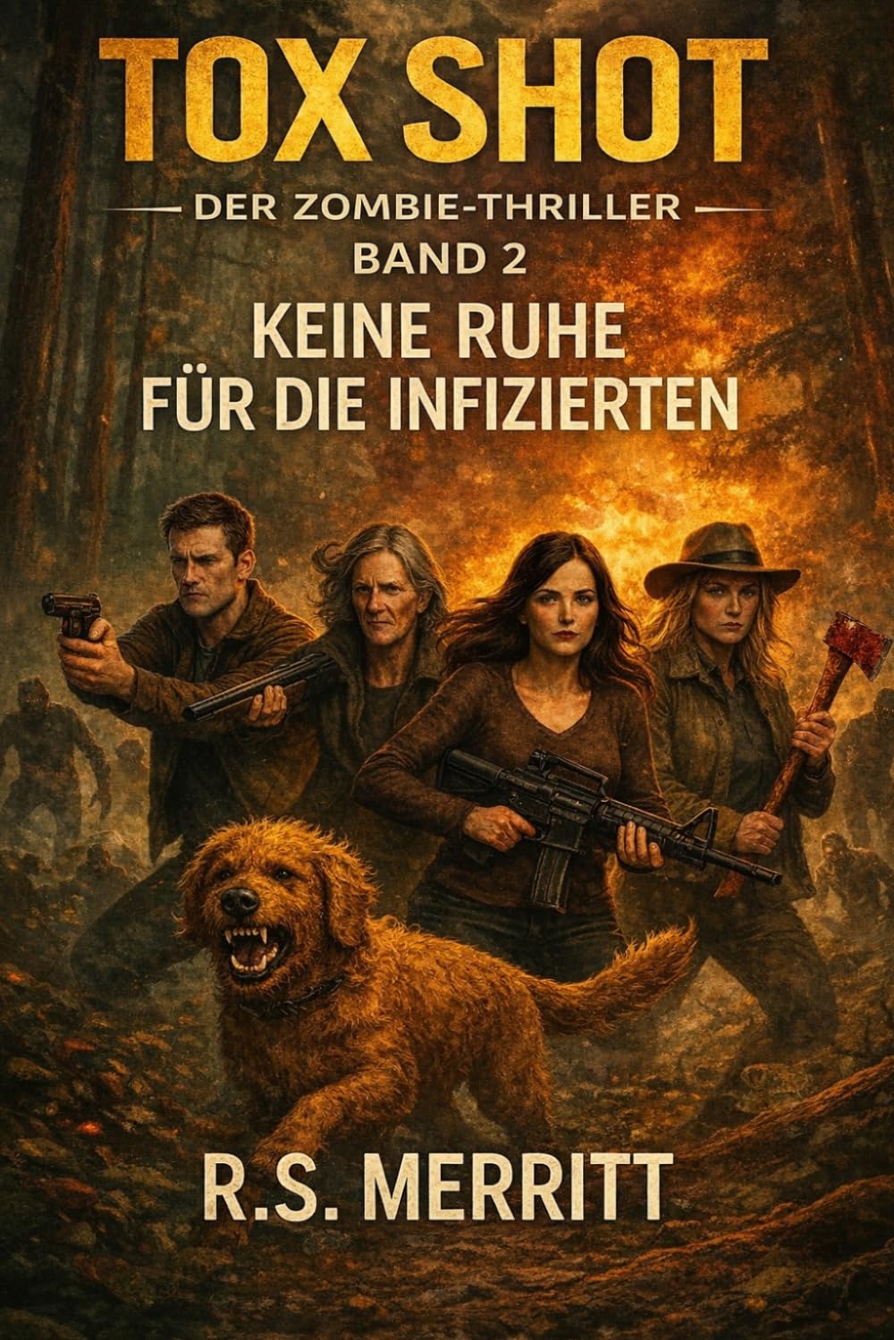 Tox Shot: Keine Ruhe für die Infizierten – Ein packender Zombie-Thriller: 2