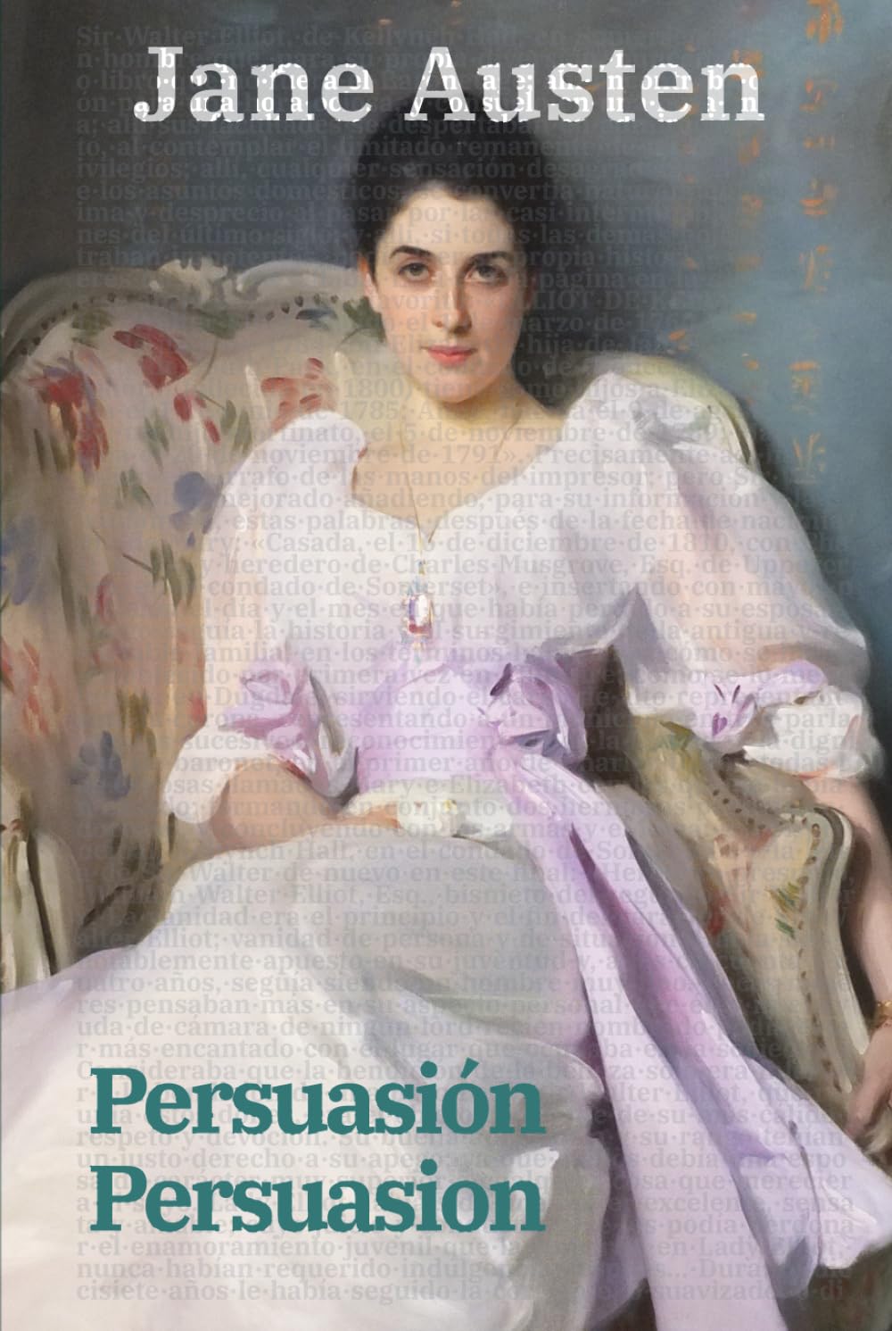 Persuasión - Persuasion: Texto paralelo bilingüe - Bilingual edition: Inglés - Español / English - Spanish: 47 (Ediciones Bilingües)