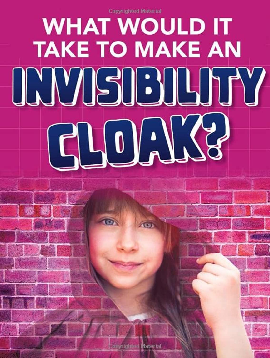 Raintree What would it Take to Make an Invisibility Cloak?