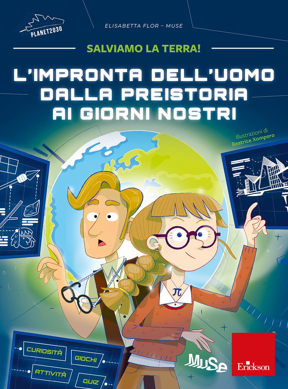 L'impronta Dell'uomo Dalla Preistoria Ai Giorni Nostri. Salviamo La Terra! - 4