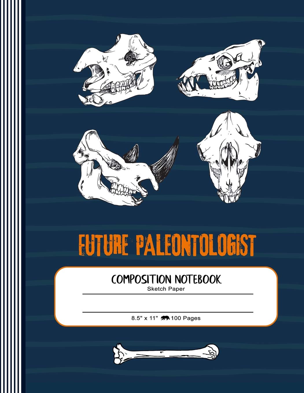 Composition Notebook - Future Paleontologist: Large Sketch Paper Journal For Drawing, Sketching And Doodling - Blank Jurassic Dinosaur Skulls Book For Girls And Boys