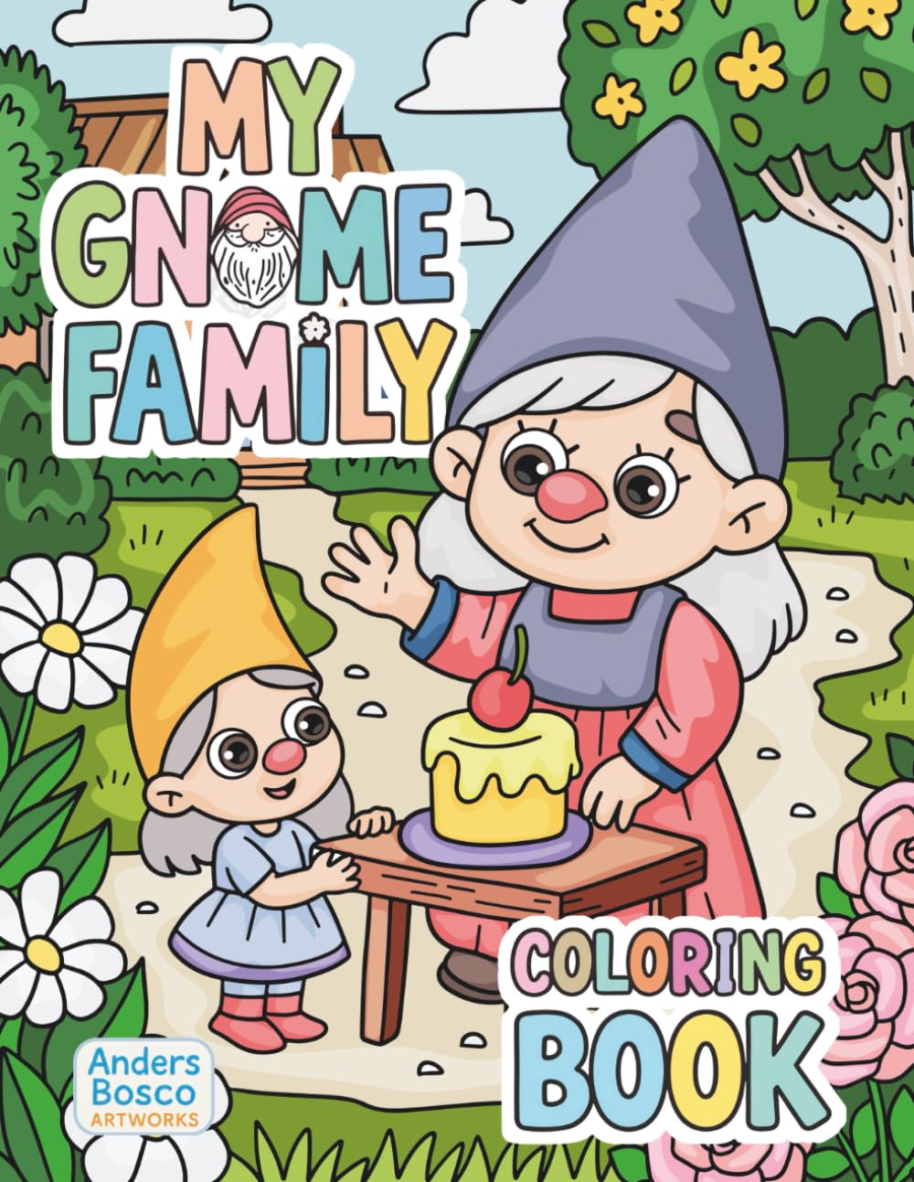 My Gnome Family Coloring Book: Color, Relax & Play | 30 Adorable Gnome Families in Whimsical Villages to Color | Fun and Creative Art for Kids, Tweens ... Adventures | Magical Gnome Scenes for Fun