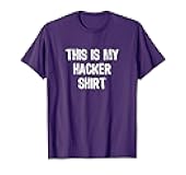 This Is My Hacker T-Shirt Funny Hacking Gift T-Shirt