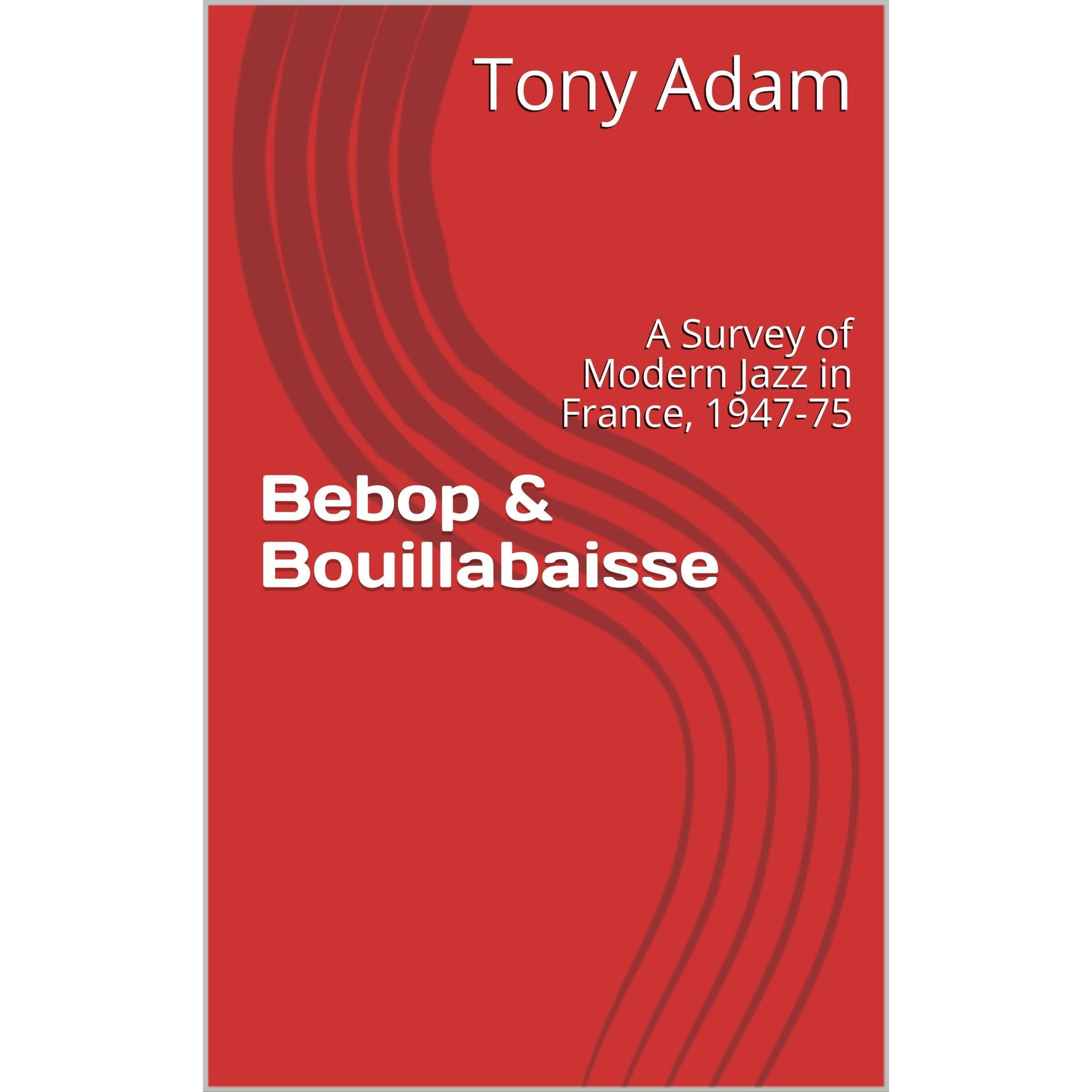 Bebop & Bouillabaisse