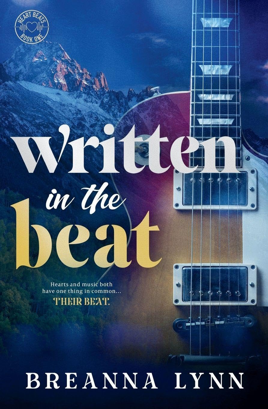 Written in the Beat: An Instalove, Accidental Pregnancy Rock Star Romance: 1 (Heart Beats)