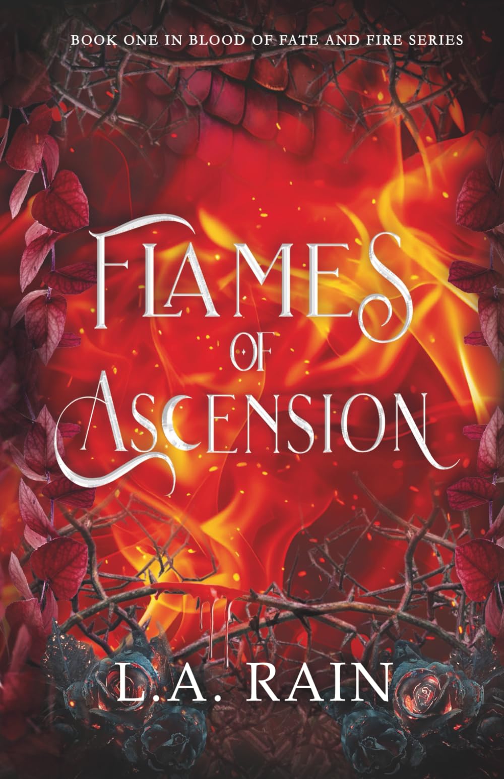 Flames of Ascension (Blood of Fate and Fire)
