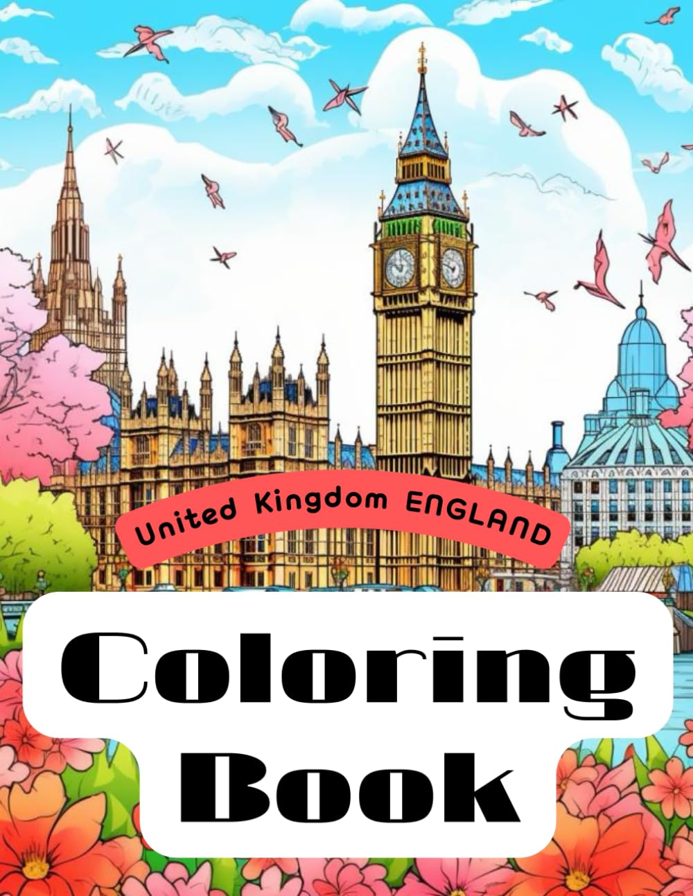 Coloring Book : UK ENGLAND
