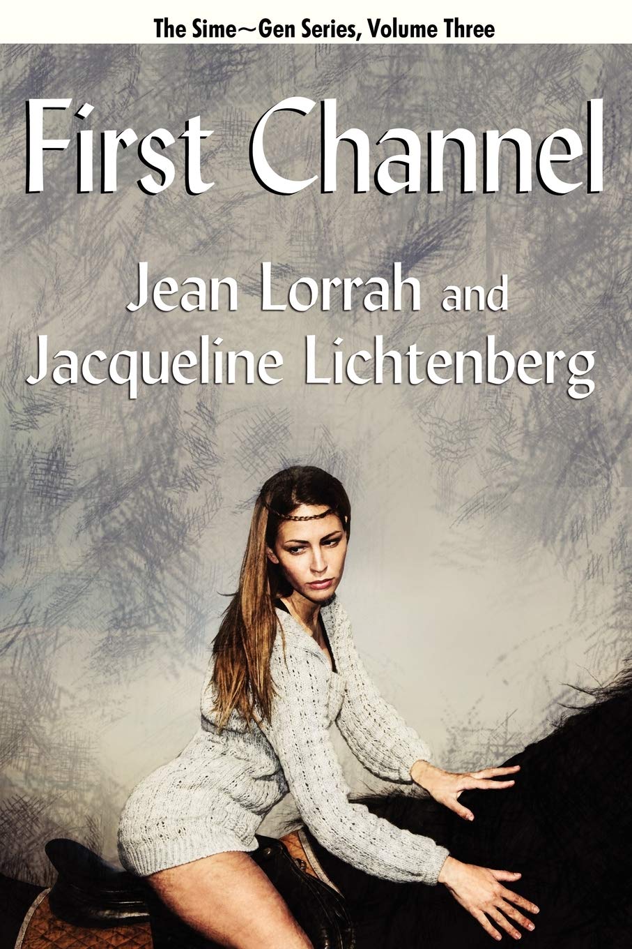 First Channel: Sime~Gen, Book Three