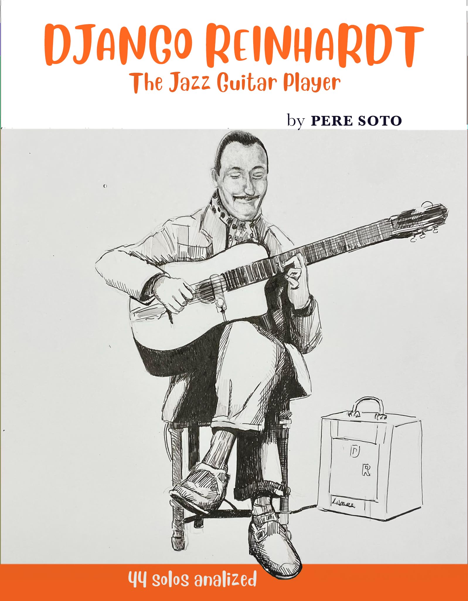 Django Reinhardt Jazz Guitar Player comprenez enfin le jeu manouche livre anglais