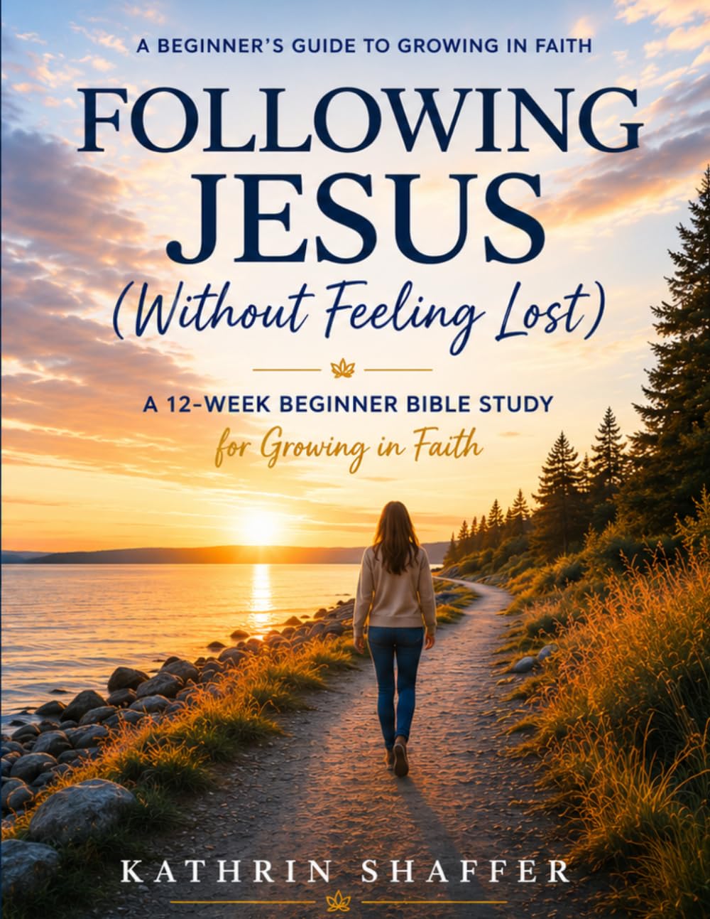 Following Jesus: Growing in Faith